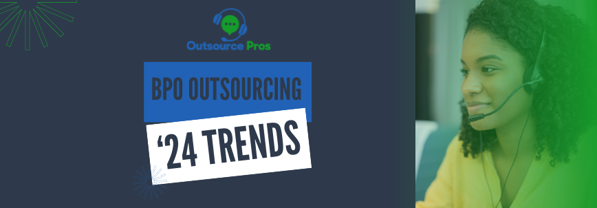 BPO Outsourcing Trends for 2024